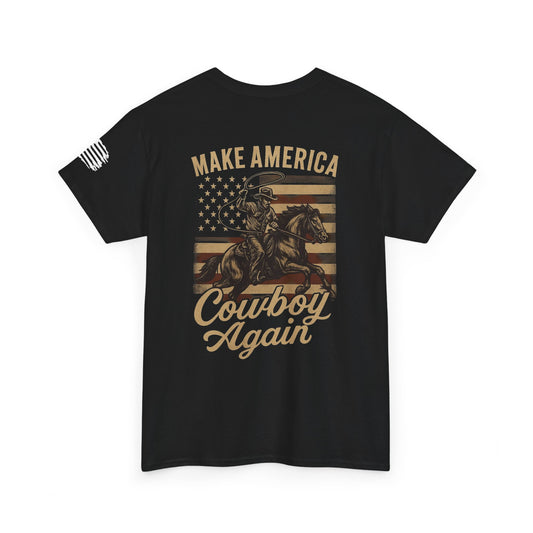 Make America Cowboy Again