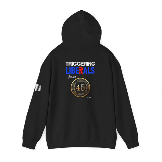 Trigger Liberals Hoodie