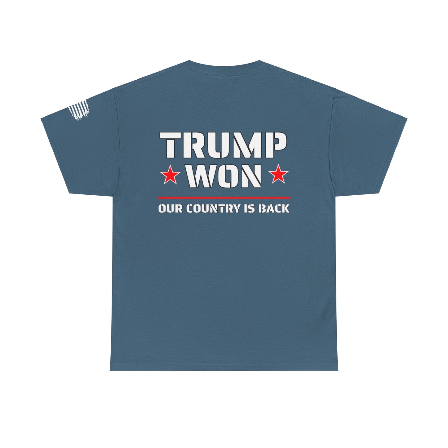 Trump Won Tshirt