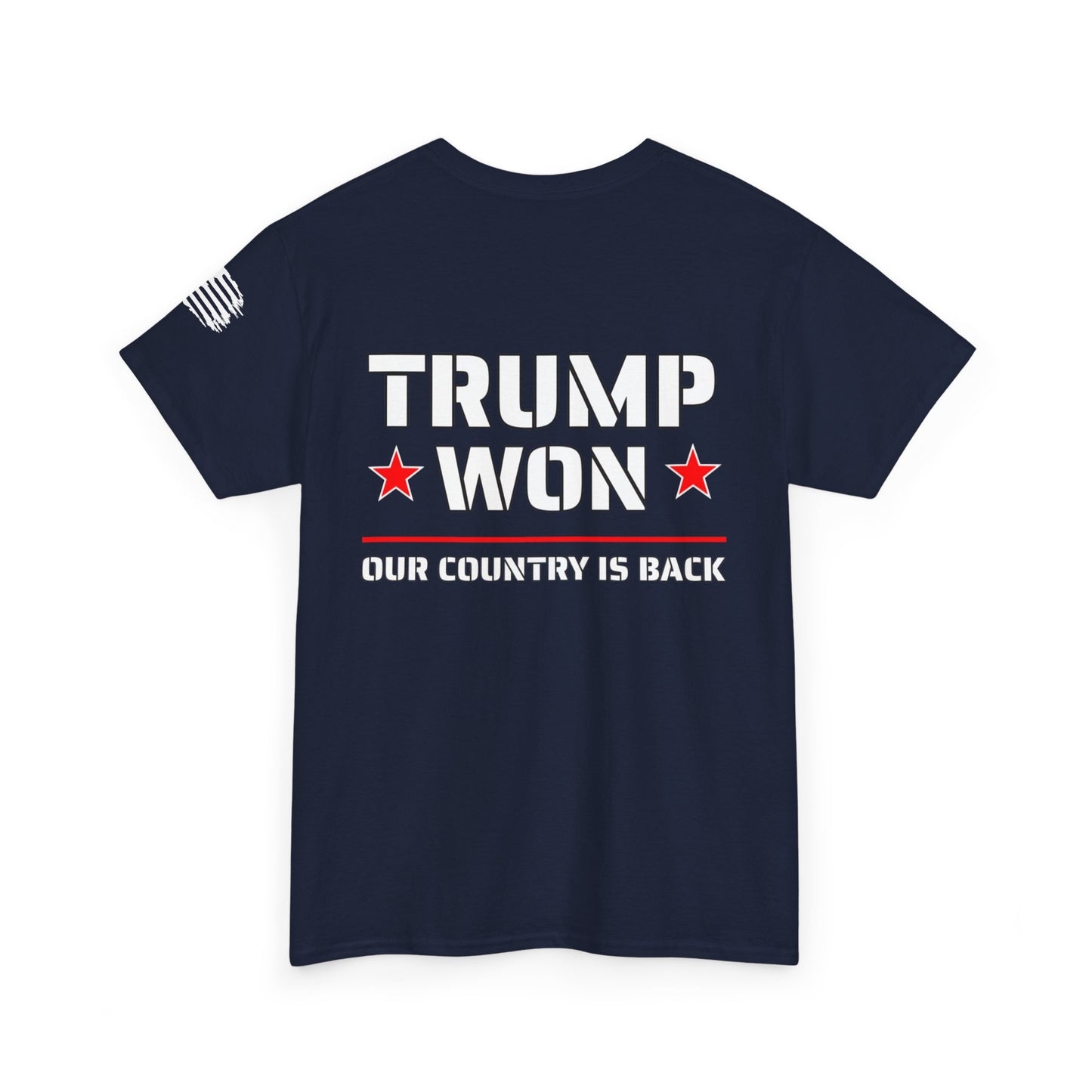 Trump Won Tshirt