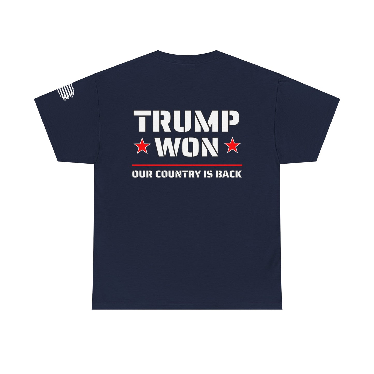 Trump Won Tshirt