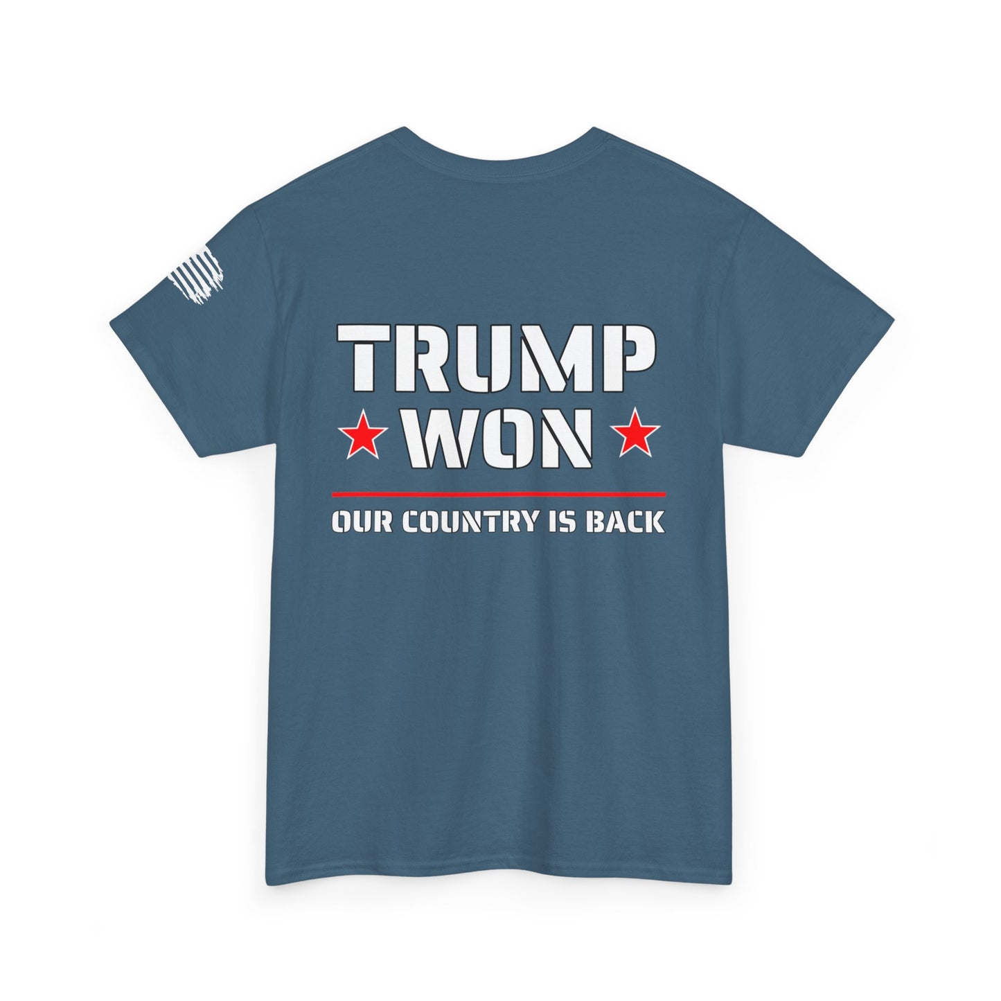 Trump Won Tshirt